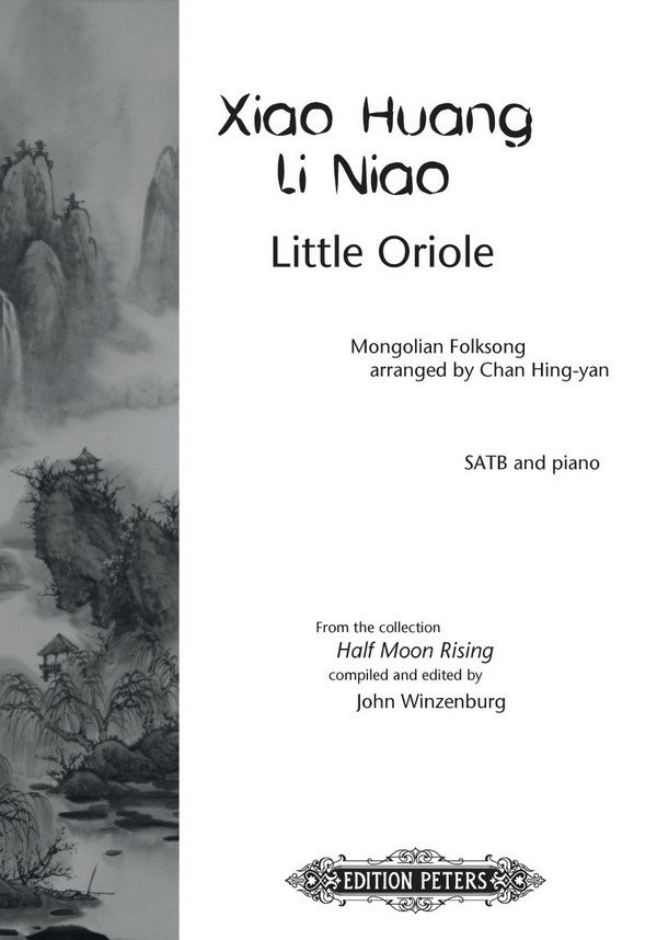 EP72767  Xiao Huang Li Niao - Mongolian Folksong&nbsp;&nbsp;für gem Chor und Klavier&nbsp;&nbsp;Chorpartitur
