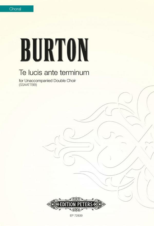 Burton, James, Te Lucis ante terminum&nbsp;&nbsp;&nbsp;&nbsp;