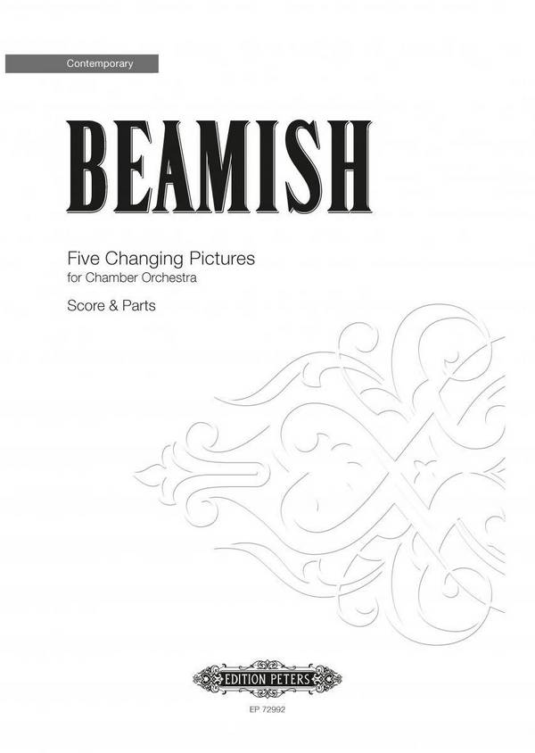 Beamish, Sally, Five Changing Pictures&nbsp;&nbsp;für Chamber Orchestra (Partitur & Stimmen)&nbsp;&nbsp;