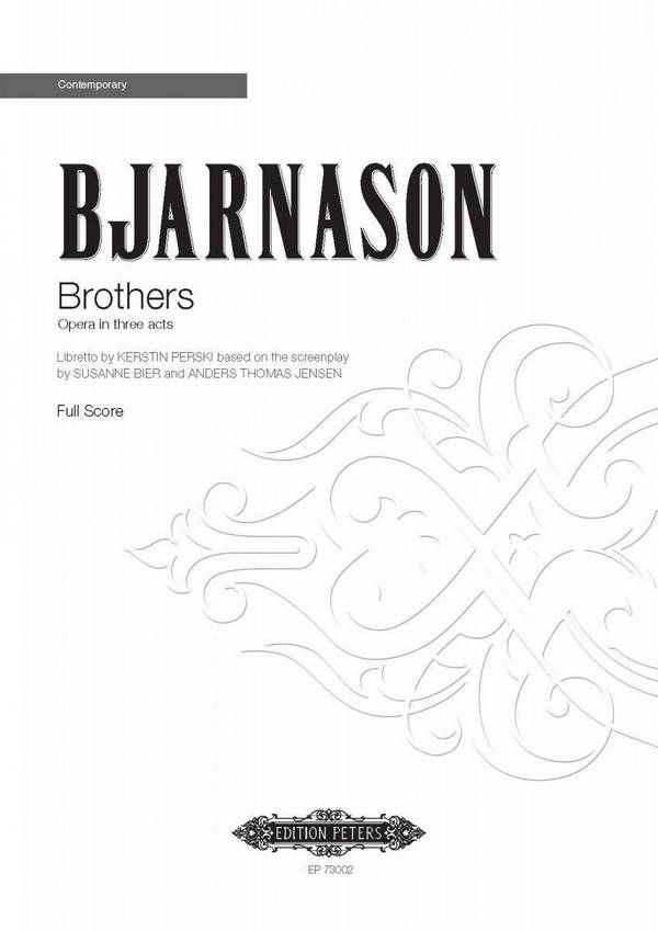 Bjarnason, Daniel Brothers&nbsp;&nbsp;Oper in 3 Akten&nbsp;&nbsp;Partitur