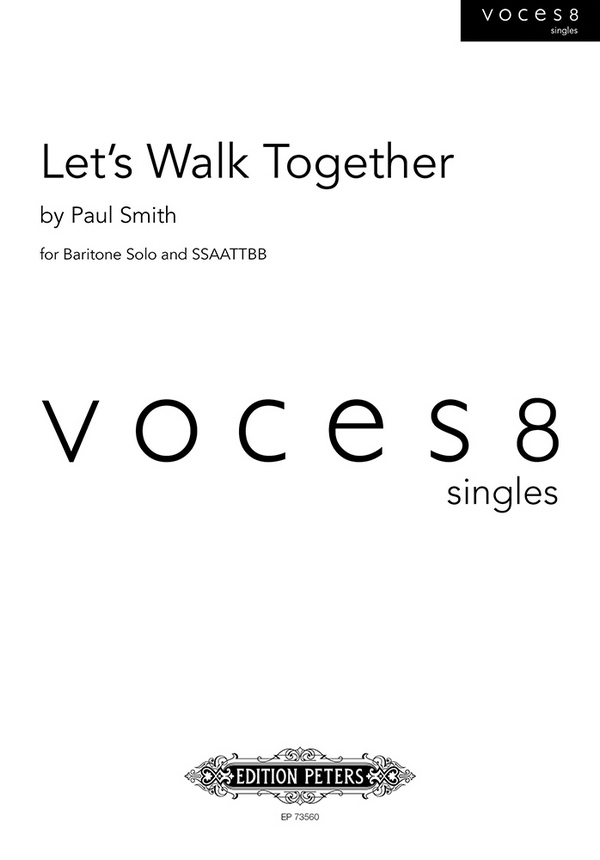 Let's walk together  for baritone solo and mixed chorus (SSAATTBB)  score (en)