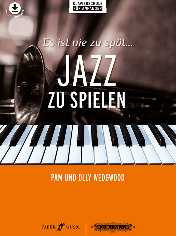 Es ist nie zu spät...Jazz zu spielen (+Online Audio)  für Klavier  