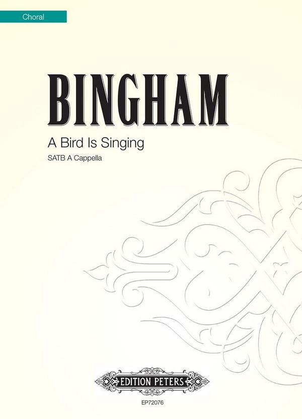 Bingham, J.&nbsp;&nbsp;A Bird is Singing f. S..., CP., S. (Ch..), A., GH.&nbsp;&nbsp;A Bird is Sing. f.... (CP)