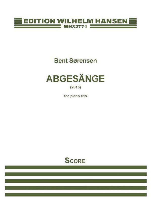 Abgesänge  for violin, violoncello and piano  set
