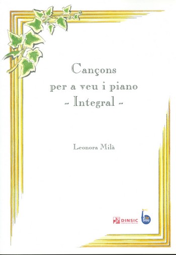Cancons integral&nbsp;&nbsp;for voice and piano&nbsp;&nbsp;score