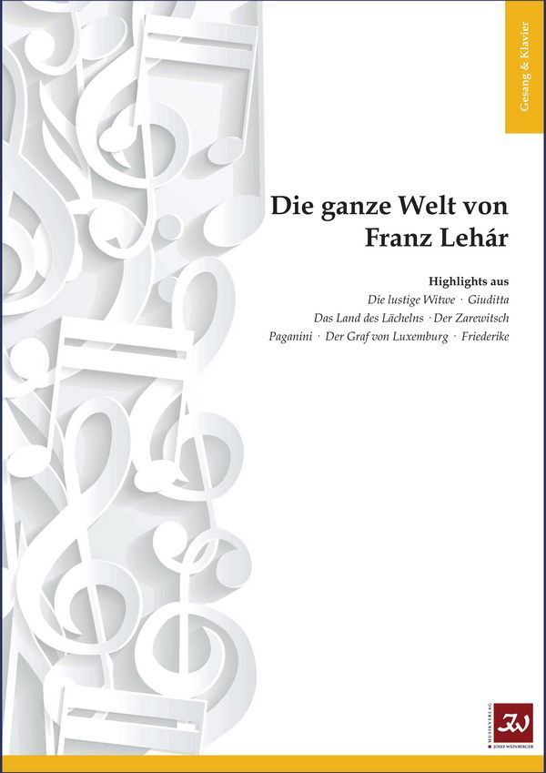 Die ganze Welt von Franz Lehár  für Gesang und Klavier  