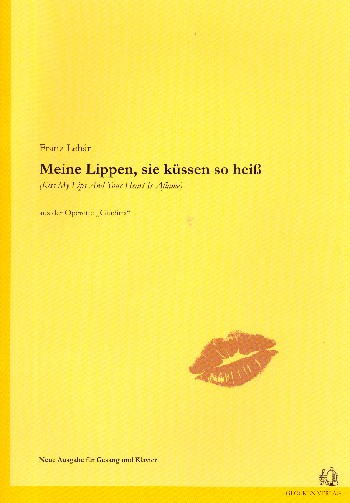 Meine Lippen, sie küssen so heiss (e-Moll)  für Gesang und Klavier (dt/(en)  