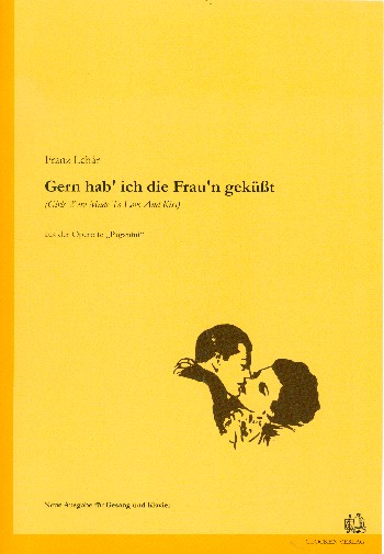 Gern hab ich die Frau'n geküsst  für Gesang und Klavier (en/dt)  