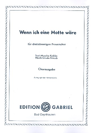 Wenn ich eine Motte wäre  für Frauenchor  Partitur