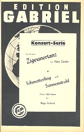 Zigeunertanz - und Schmetterling und  Sonnenstrahl: für Combo  Direktion und Stimmen