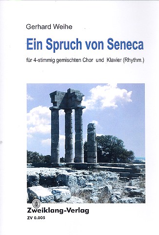 Ein Spruch von Seneca  für gem Chor und Klavier  Partitur