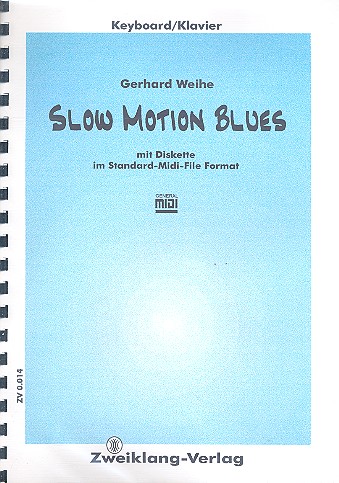 Slow Motion Blues (+Midifiles)&nbsp;&nbsp;für Klavier (Keyboard)&nbsp;&nbsp;