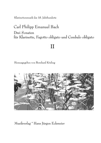 Bach, C. Ph. E.  3 Sonaten f. Klar., Fagott u. Cembalo II  Klarinette, Fagott, Cembalo