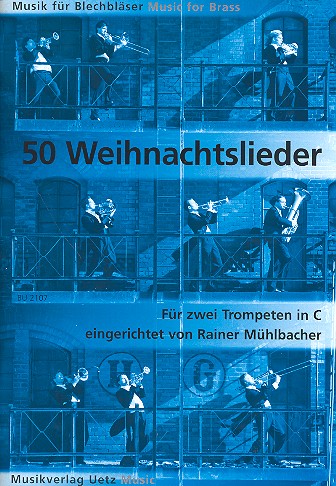 50 Weihnachtslieder für 2 Trompeten in C  Spielpartitur  