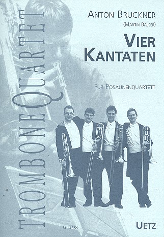 4 Kantaten für 4 Posaunen  Partitur und Stimmen  