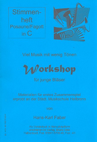 Workshop für junge Bläser&nbsp;&nbsp;Stimmenheft für Posaune/Fagott&nbsp;&nbsp;(2-4-stimmig)