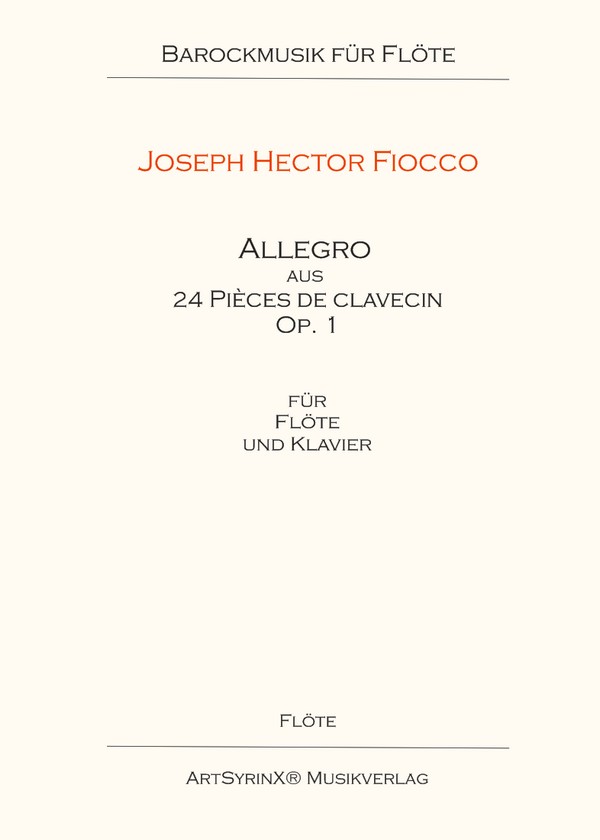 Fiocco, Joseph Hector Allegro für Flöte und Klavier&nbsp;&nbsp;Flöte&nbsp;&nbsp;Stimme(n)