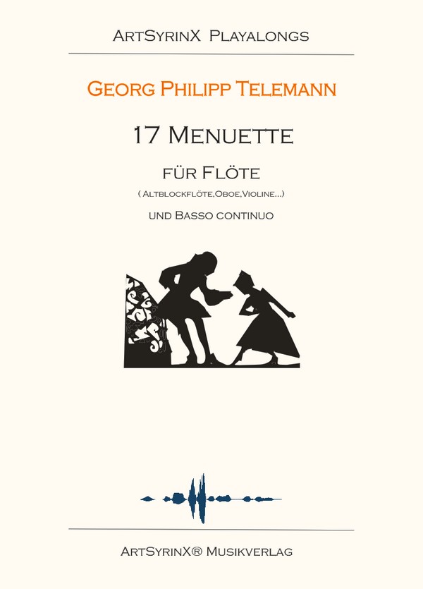 Telemann, Georg Philipp 17 Menuette für Flöte&nbsp;&nbsp;Flöte, Klavier: Flöte&nbsp;&nbsp;Stimme(n), (+ CD)