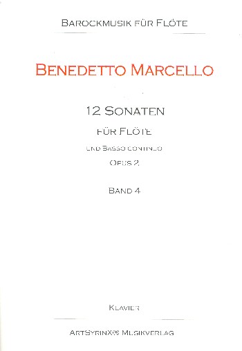 12 Sonaten op.2 Band 4 (Nr.10-12)  für Flöte und klavier  Klavierpartitur und Bc-Stimme