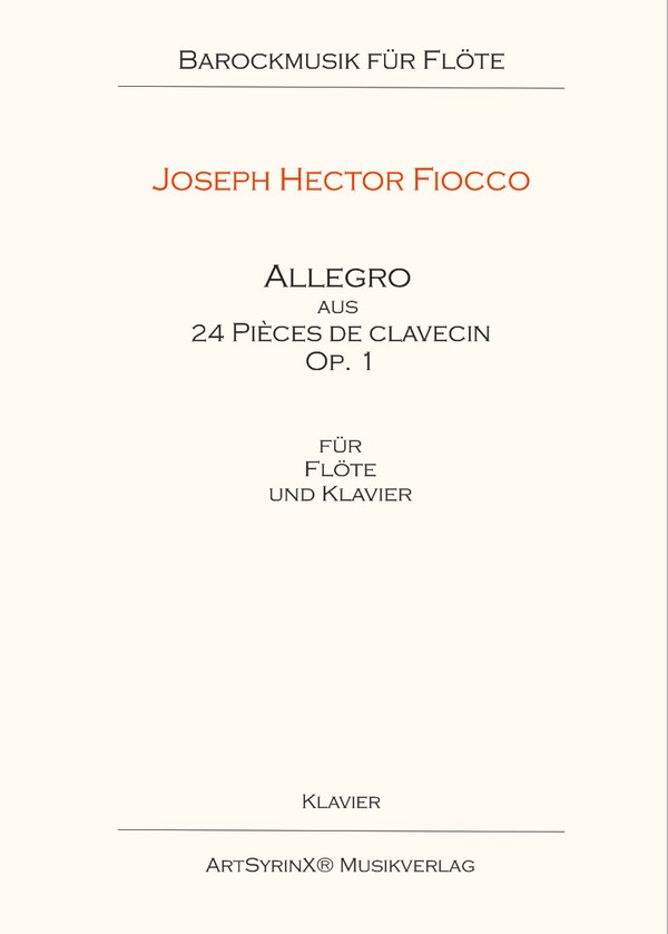 Fiocco, Joseph Hector Allegro für Flöte und Klavier&nbsp;&nbsp;Klavier&nbsp;&nbsp;Klavierpartitur