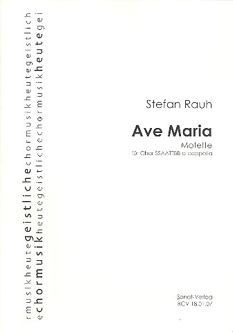 Ave Maria  für gem Chor a cappella  Partitur