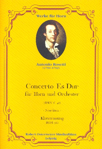 Konzert Es-Dur RWVC48 für Horn und Orchester  für Horn und Klavier  