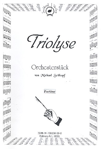 Triolyse  für Orchester  Partitur