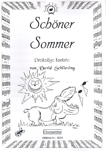 Schöner Sommer für Solisten, gem Chor,  Klavier und Triangel  Chorpartitur