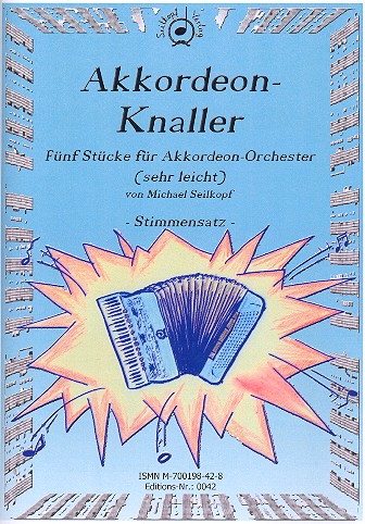 Akkordeon-Knaller Band 1  für Akkordeonorchester  Stimmensatz (Kopiervorlage)