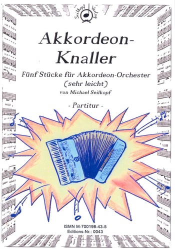 Akkordeon-Knaller Band 1  für Akkordeonorchester  Partitur