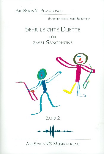 Sehr leichte Duette Band 2 (+CD)&nbsp;&nbsp;für 2 Saxophone&nbsp;&nbsp;Spielpartitur