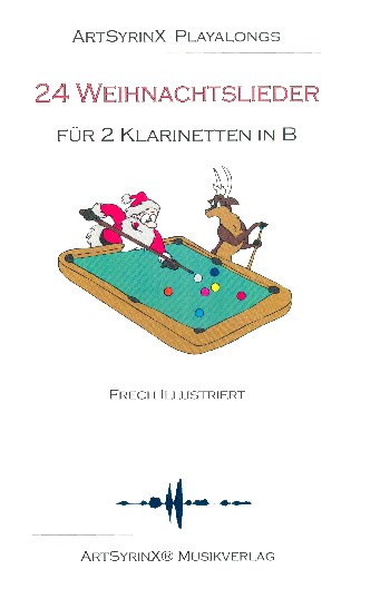 24 Weihnachtslieder (+CD)  für 2 Klarinetten  Spielpartitur