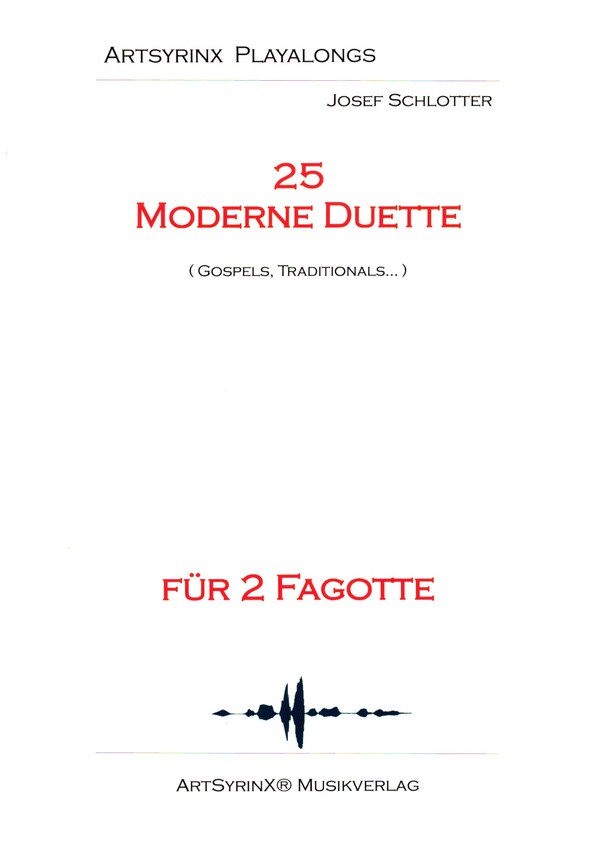 25 moderne Duette (+CD)  für 2 Fagotte  Spielpartitur