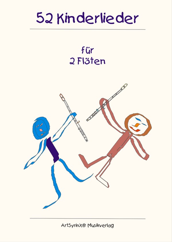 52 Kinderlieder  für 2 Flöten  Spielpartitur
