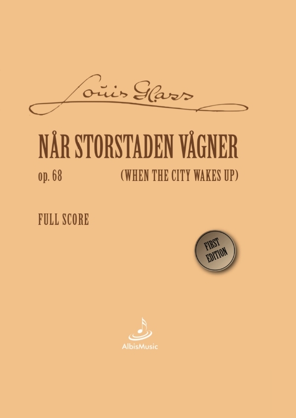 Når storstaden vågner op.68&nbsp;&nbsp;für Orchester&nbsp;&nbsp;Partitur, gebunden