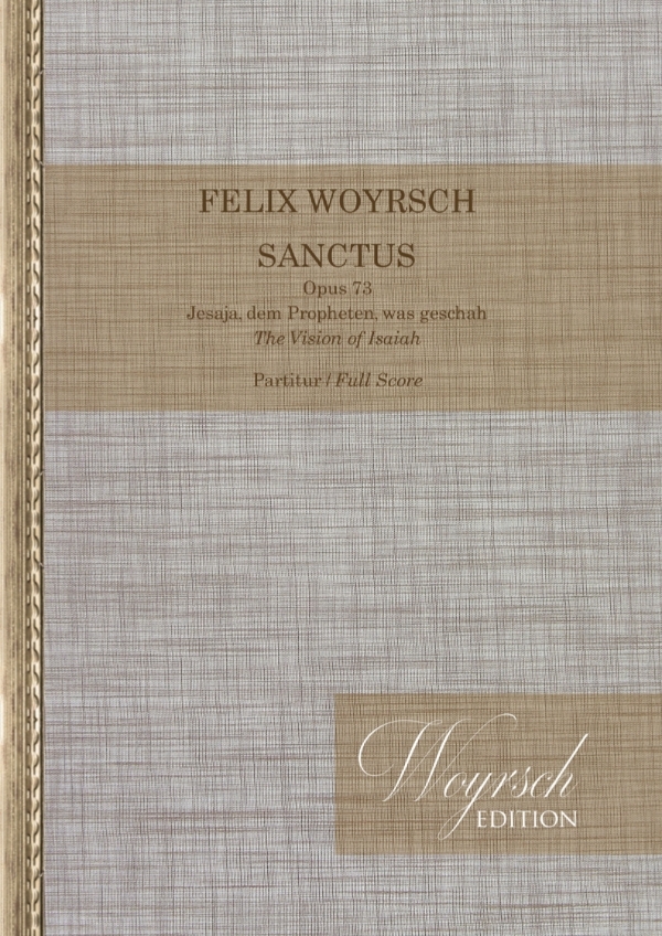 Sanctus op.73&nbsp;&nbsp;für gem Chor und Orchester&nbsp;&nbsp;Partitur (dt/en), Spiralbindung