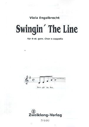 Swingin' the Line&nbsp;&nbsp;für gem Chor a cappella&nbsp;&nbsp;Partitur