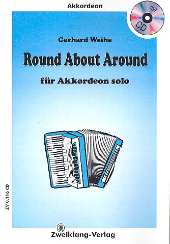 Round about around (+CD)&nbsp;&nbsp;für Akkordeon&nbsp;&nbsp;
