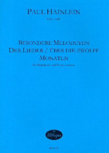 Besondere Melodeyen der Lieder  über die zwölff Monaten für  Singstimme und Bc