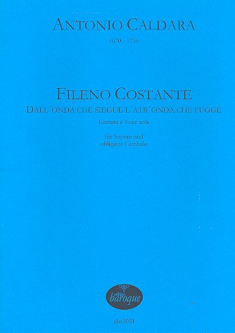 Fileno costante Kantate für&nbsp;&nbsp;Sopran und obligates Cembalo&nbsp;&nbsp;