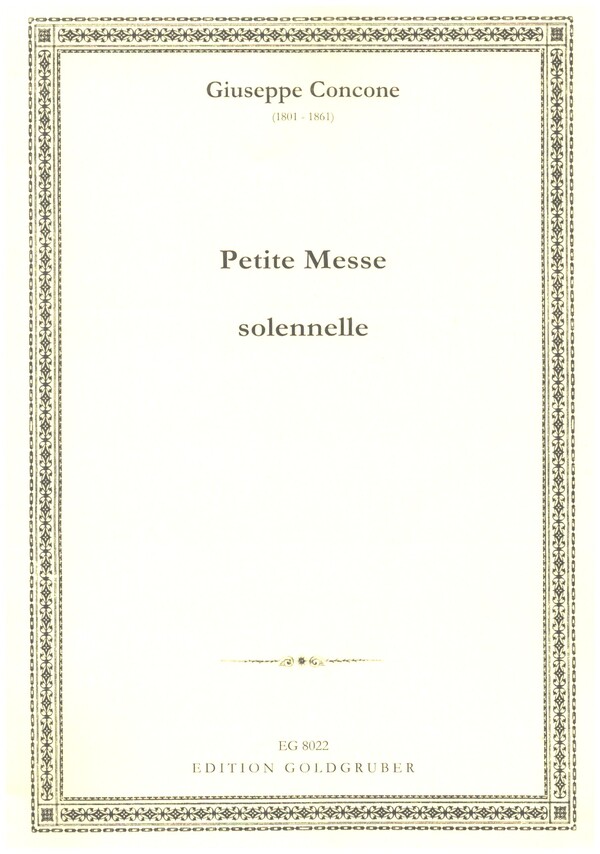 Petite Messe solennelle  für 2 Singstimmen oder 2stg Chor und Orgel  Orgelpartitur