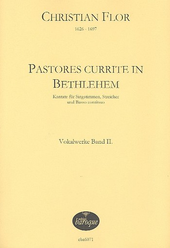 Pastores currite in Bethlehem für  Singstimmen (gem Chor), Streichorchester  und Bc,  Partitur