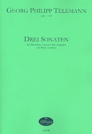 3 Sonaten TWV42 für Blockflöte,&nbsp;&nbsp;Sopran-Viola da gamba und Bc&nbsp;&nbsp;Partitur und Stimmen (Bc nicht ausgesetzt)