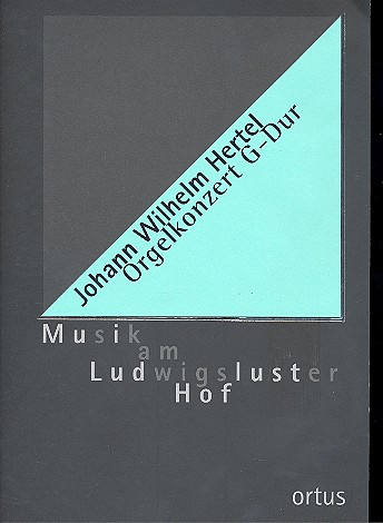 Konzert G-Dur&nbsp;&nbsp;für Orgel, 2 Hörner, 2 Flöten und Streicher&nbsp;&nbsp;Partitur