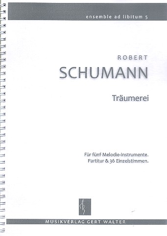 Träumerei für flexibles Ensemble&nbsp;&nbsp;Partitur und Stimmen&nbsp;&nbsp;