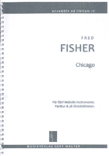 Chicago für flexibles Ensemble  Partitur und Stimmen  
