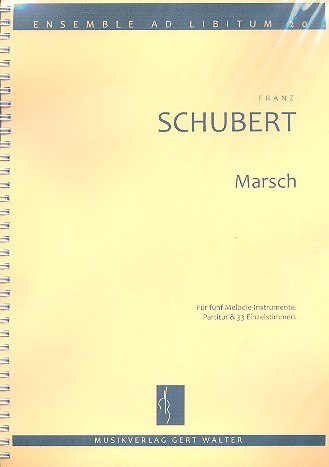 Marsch für flexibles Ensemble&nbsp;&nbsp;Partitur und Stimmen&nbsp;&nbsp;