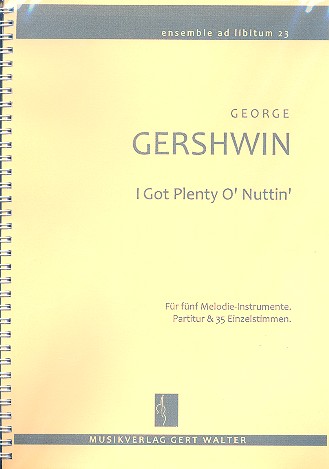 I got plenty o' Nuttin' für flexibles Ensemble  Partitur und Stimmen  