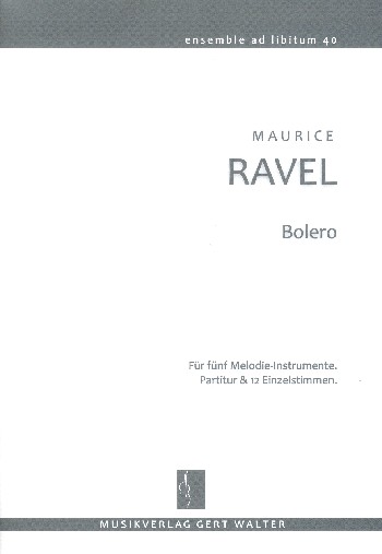 Bolero &nbsp;&nbsp;für flexibles Ensemble&nbsp;&nbsp;Partitur und Stimmen