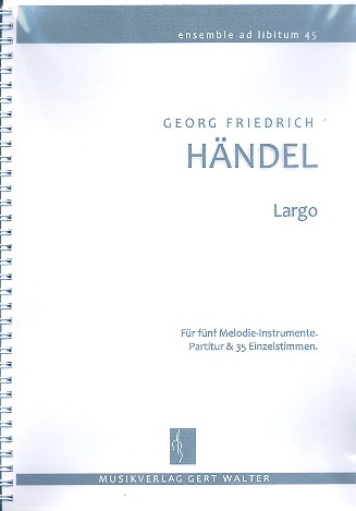 Largo für flexibles Ensemble&nbsp;&nbsp;Partitur und Stimmen&nbsp;&nbsp;
